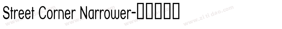Street Corner Narrower字体转换